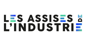 LES ASSISES DE L’INDUSTRIE