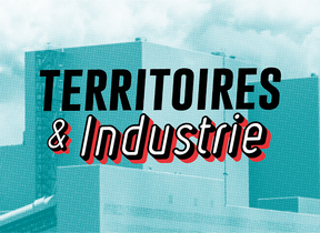 Territoires & Industrie