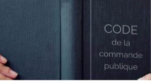 Actualités jurisprudentielles et réglementaires du Code de la commande publique