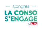 CONGRÈS LA CONSO S’ENGAGE