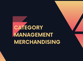 CONFÉRENCE CATEGORY MANAGEMENT & MERCHANDISING