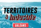 Territoires & Industrie : Orléans