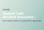 MATINÉE SANTÉ / VISION