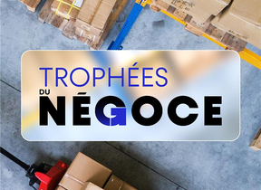 TROPHÉES DU NÉGOCE