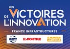LES VICTOIRES DE L'INNOVATION - FRANCE INFRASTRUCTURES