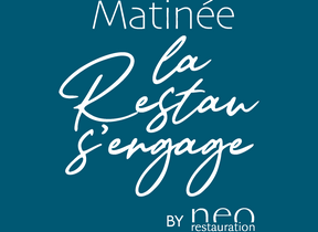 Matinée La Restau S’engage