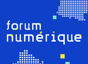 FORUM NUMÉRIQUE