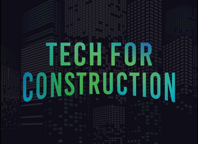 Tech for Construction